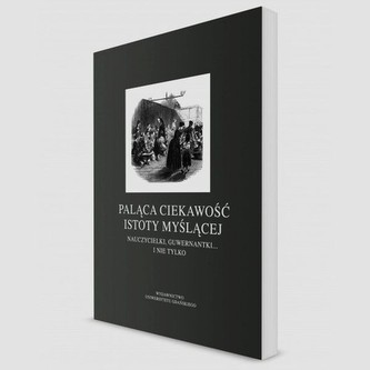 Paląca ciekawość istoty myślącej