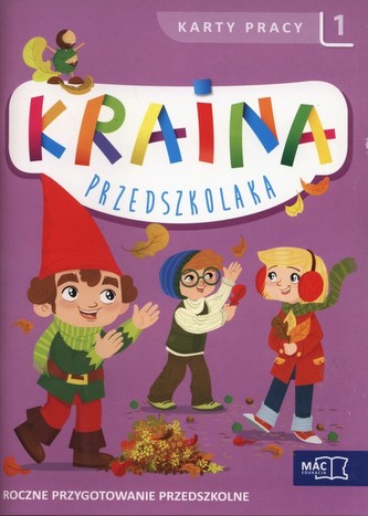 Kraina przedszkolaka Karty pracy Część 1