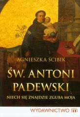 Św Antoni Padewski Niech się znajdzie zguba moja