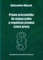 Prawo pracownika do wypoczynku a regulacja prawna czasu pracy