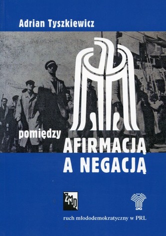 Pomiędzy afirmacją a negacją