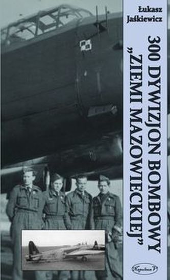 300 Dywizjon Bombowy 'Ziemi Mazowieckiej'
