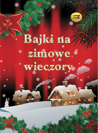 Bajki na zimowe wieczory