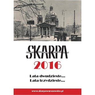 Kalendarz 2016 Warszawa lata dwudzieste, lata trzydzieste