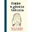 Oczko w głowie tatusia