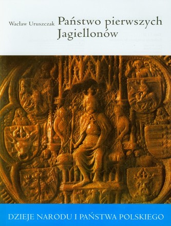 Państwo pierwszych Jagiellonów
