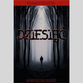 Krawędź światów Dziesięć