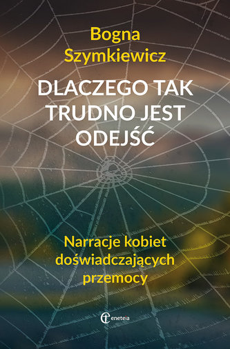Dlaczego tak trudno jest odejść Dlaczego tak trudno jest odejść