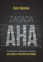 Zasada Aha Przebudzenie Szczerość Działanie