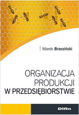 Organizacja produkcji w przedsiębiorstwie