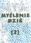 Myślenie dziś [2]