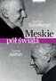 Męskie pół świata