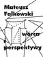 Twórca i perspektywy
