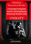 Z pamiętników szefa rosyjskiej policji śledczej