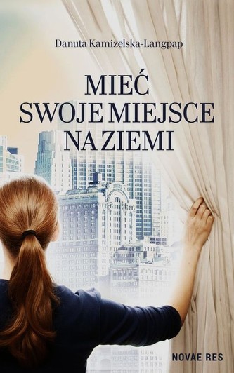 Mieć swoje miejsce na ziemi