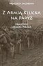 Z Armją Klucka na Paryż