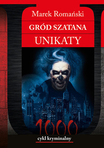 Gród Szatana Unikaty Gród Szatana Unikaty