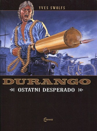 Durango Tom 6 Ostatni Desperado