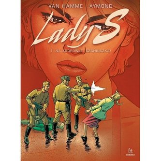 Lady S - 1 - Na zdorowje, Szaniuszka!
