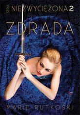 Niezwyciężona. Tom 2. Zdrada
