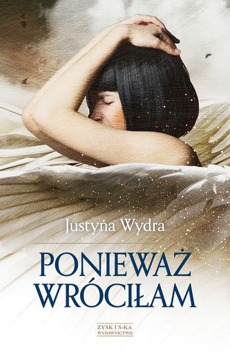Ponieważ wróciłam Ponieważ wróciłam