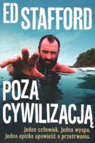 Poza cywilizacją. Jeden człowiek. Jedna wyspa. Jedna epicka opowieść o przetrwaniu