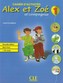 Alex et Zoe 1 Ćwiczenia z płytą CD