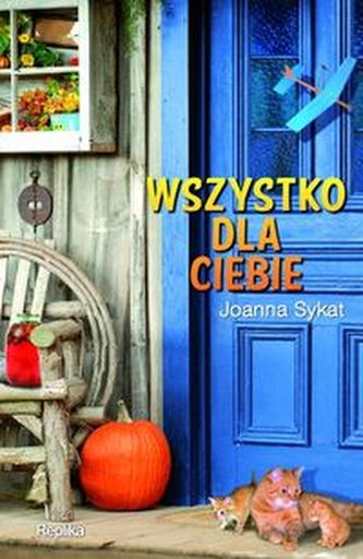 Wszystko dla Ciebie Wszystko dla Ciebie