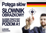 Potęga słów słownik obrazkowy niemiecko - polski