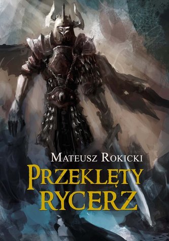 Przeklęty rycerz Przeklęty rycerz