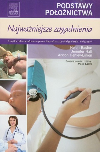 Podstawy położnictwa Najważniejsze zagadnienia