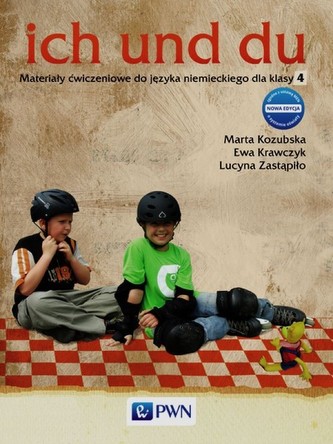 ich und du 4 Nowa edycja Materiały ćwiczeniowe ich und du 4 Nowa edycja Materiały ćwiczeniowe