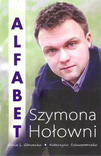 Alfabet Szymona Hołowni Alfabet Szymona Hołowni