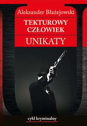 Tekturowy człowiek. Unikaty Tekturowy człowiek. Unikaty