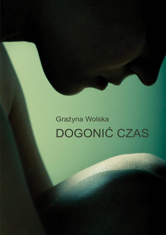 Dogonić czas Dogonić czas