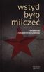 Wstyd bylo milczeć