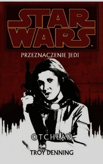 Star Wars Przeznaczenie Jedi Tom 3 Otchłań Star Wars Przeznaczenie Jedi Tom 3 Otchłań