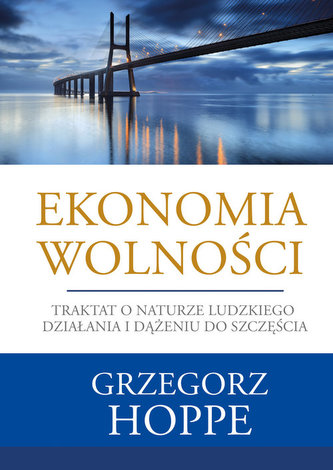 Ekonomia wolności Ekonomia wolności