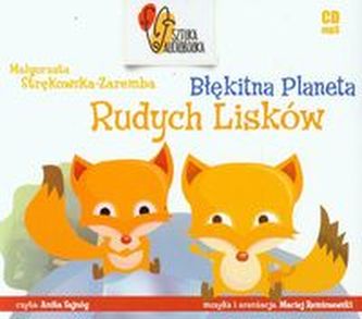 Błękitna planeta rudych lisków