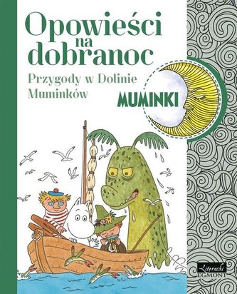Muminki Opowieści na dobranoc Przygody w Dolinie Muminków