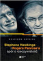 Stephena Hawkinga i Rogera Penrose'a spór o rzeczywistość