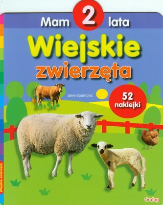 Mam 2 lata Wiejskie zwierzęta