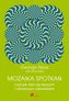 Mozaika spotkań, czyli jak stać się lepszym i zdrowszym człowiekiem