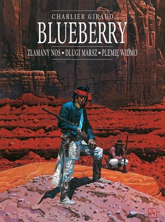 Blueberry Tom 5 Złamany Nos, Długi marsz, Plemię widmo