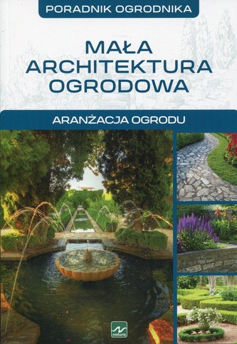 Mała architektura ogrodowa