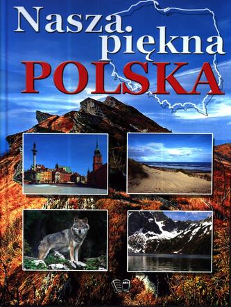 Nasza piękna Polska