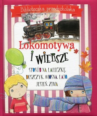 Lokomotywa i wiersze Biblioteczka przedszkolaka