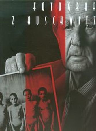 Fotograf z Auschwitz