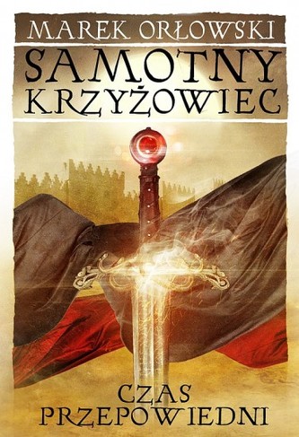 Samotny krzyżowiec. Samotny Krzyżowiec.