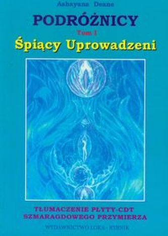 Podróżnicy Tom 1 Śpiący Uprowadzeni